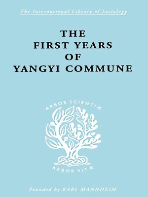 cover image of The First Years of Yangyi Commune
